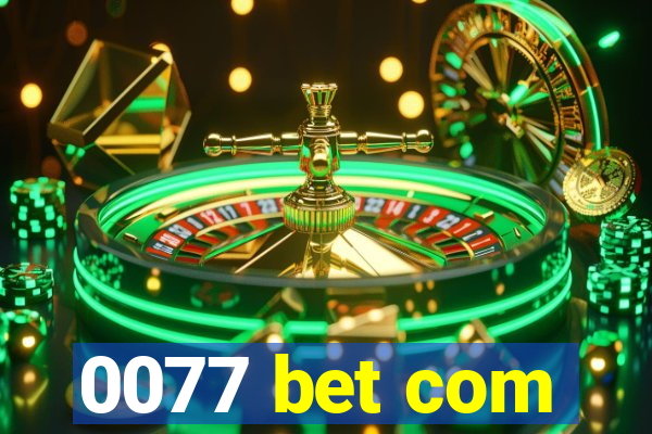 0077 bet com